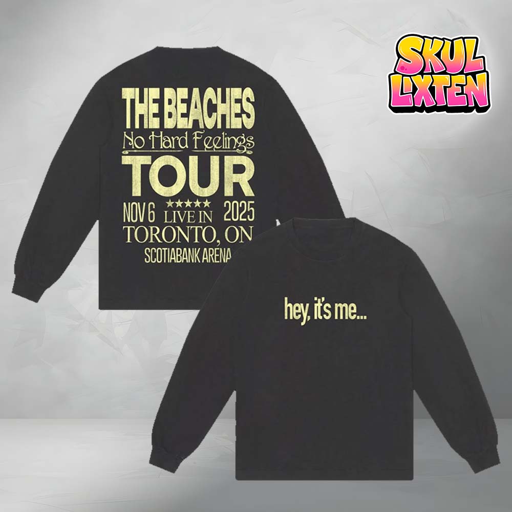 The Beaches No Hard Feelings Tour Toronto 2025 Long Sleeve – Limited Gourgis Studio Merch The Beaches No Hard Feelings Tour Toronto 2025 Long Sleeve – Limited Gourgis Studio Merch